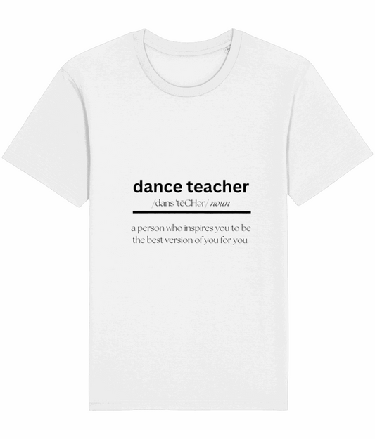 100% Organic Cotton Dance Womens Teacher T Shirt